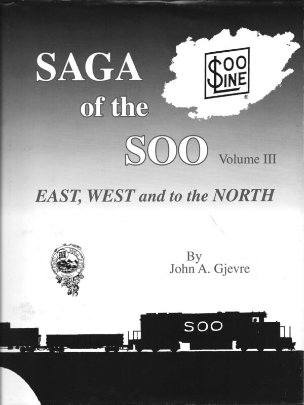 Saga of the SOO: East, West and to the North, Vol. 3